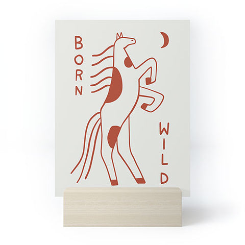 Aley Wild Born Wild Mini Art Print