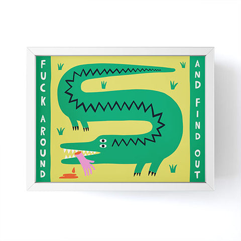Aley Wild Fuck Around Find Out Framed Mini Art Print