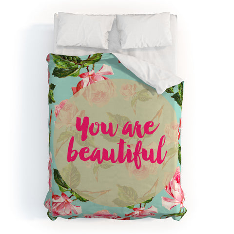 Allyson Johnson Floral you are beautiful Duvet Cover