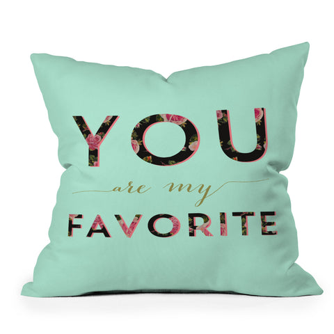 Allyson Johnson Floral you are my favorite 2 Outdoor Throw Pillow
