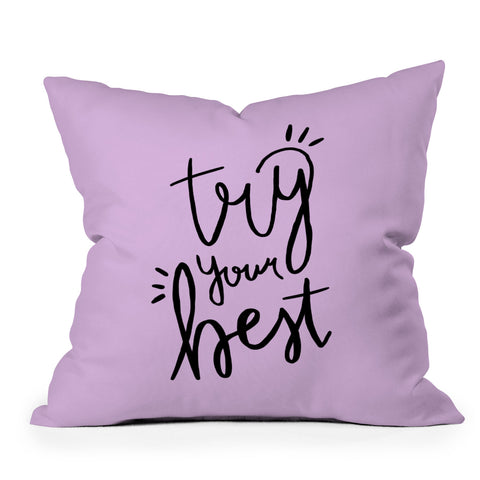 Allyson Johnson Try Your Best Outdoor Throw Pillow