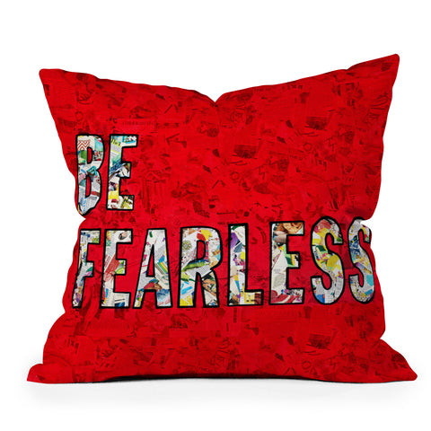Amy Smith Be Fearless Outdoor Throw Pillow