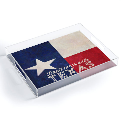 Anderson Design Group Dont Mess With Texas Flag Acrylic Tray