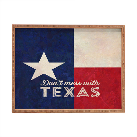 Anderson Design Group Dont Mess With Texas Flag Rectangular Tray