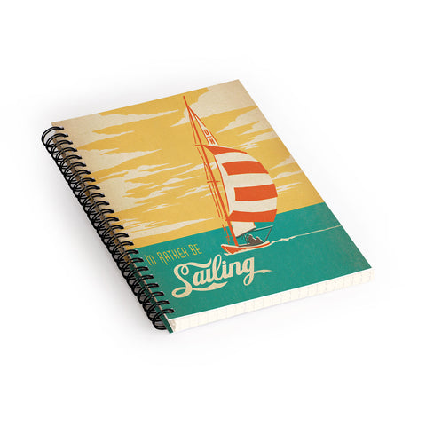 Anderson Design Group I Would Rather Be Sailing Spiral Notebook
