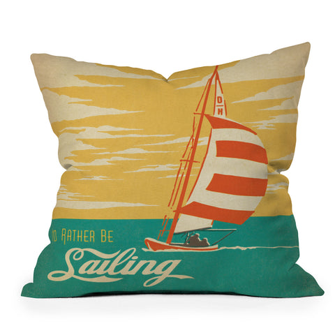 Anderson Design Group I Would Rather Be Sailing Outdoor Throw Pillow