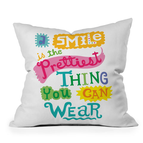 Andi Bird A Smile Is the Prettiest Thing You Can Wear Outdoor Throw Pillow