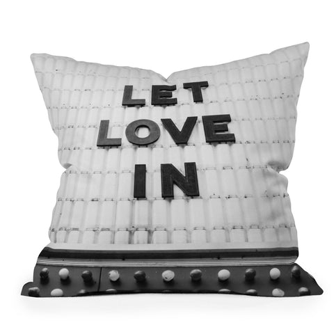 Bethany Young Photography Let Love In Monochrome Outdoor Throw Pillow