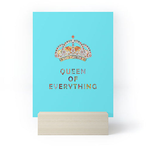 Bianca Green Queen Of Everything Blue Mini Art Print