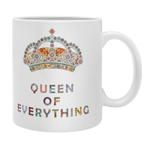 Bianca Green Queen Of Everything Coffee Mug