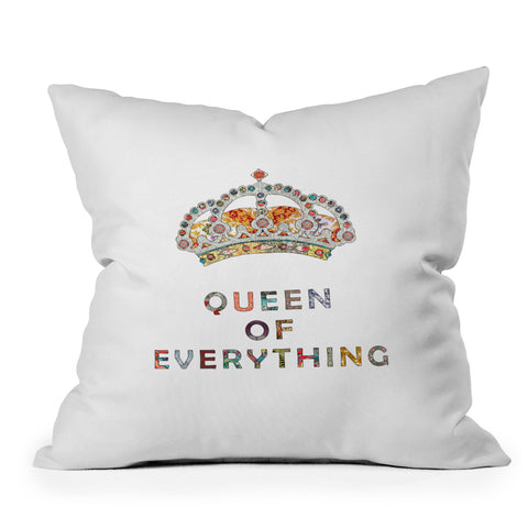Bianca Green Queen Of Everything Throw Pillow