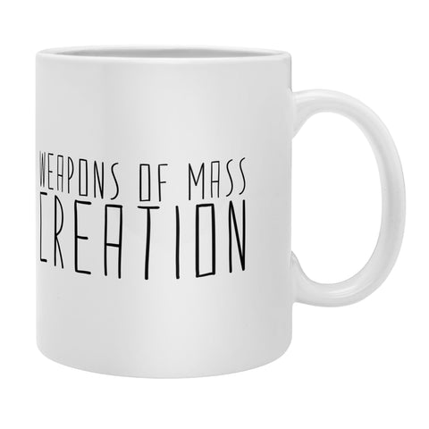 Bianca Green Weapons Of Mass Creation White Coffee Mug