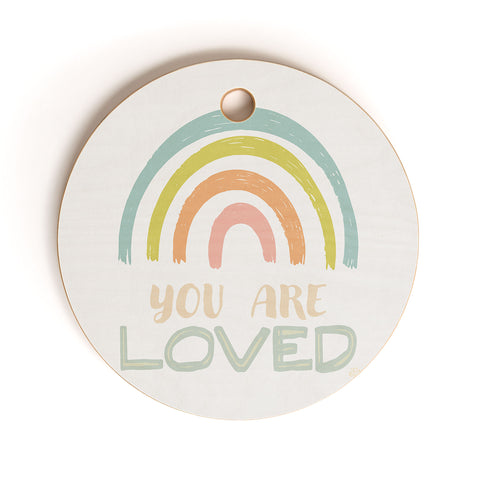 carriecantwell You Are Loved II Cutting Board Round
