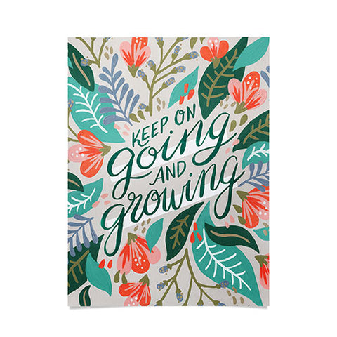 Cat Coquillette Keep on Going and Growing Poster