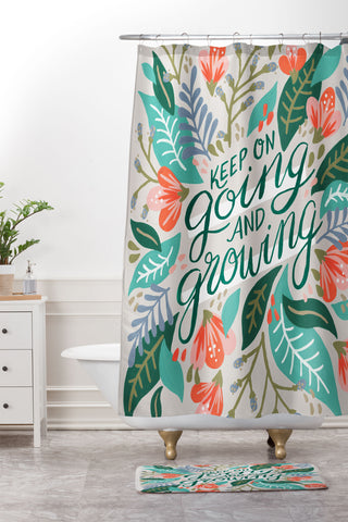 Cat Coquillette Keep on Going and Growing Shower Curtain And Mat