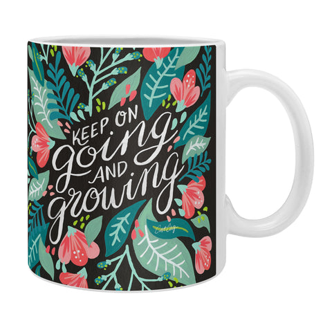 Cat Coquillette Keep on Going Growing Pink Coffee Mug