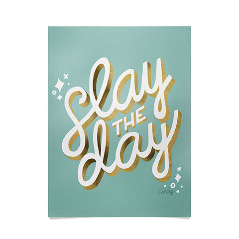 Cat Coquillette Slay the Day Mint Gold Poster