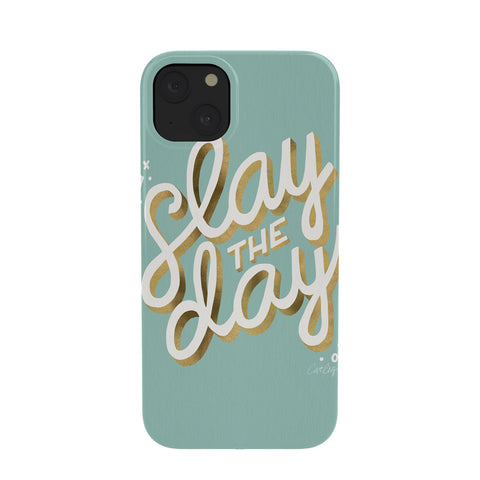 Cat Coquillette Slay the Day Mint Gold Phone Case