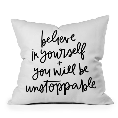 Chelcey Tate Be Unstoppable BW Outdoor Throw Pillow