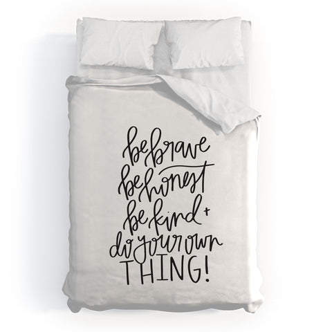 Chelcey Tate Brave Honest Kind Duvet Cover