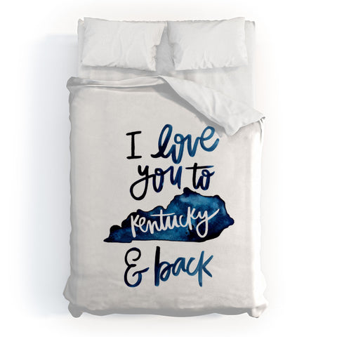 Chelcey Tate I Love You to Kentucky and Back Duvet Cover