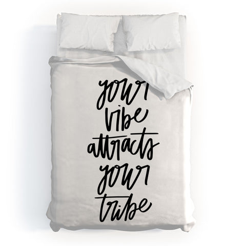 Chelcey Tate Your Vibe Attracts Your Tribe Duvet Cover