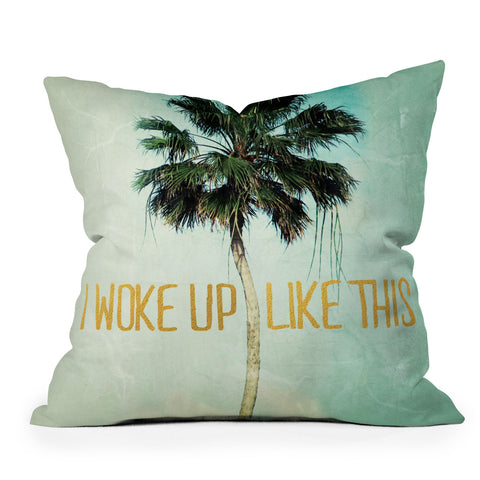 Chelsea Victoria I Woke Up Like This No 3 Outdoor Throw Pillow
