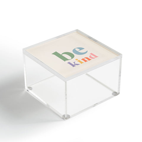 Cocoon Design Be Kind Inspirational Quote Acrylic Box