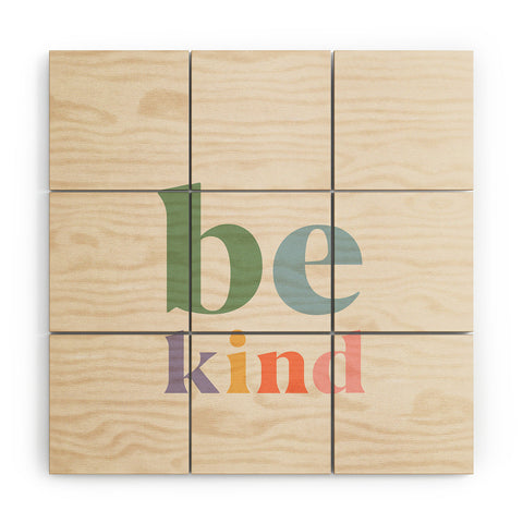 Cocoon Design Be Kind Inspirational Quote Wood Wall Mural