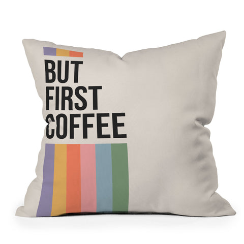 Cocoon Design But First Coffee Retro Colorful Throw Pillow