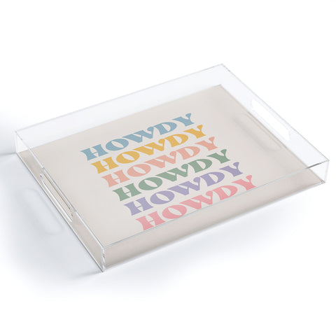 Cocoon Design Howdy Colorful Retro Quote Acrylic Tray