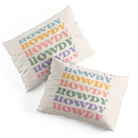 Cocoon Design Howdy Colorful Retro Quote Pillow Shams