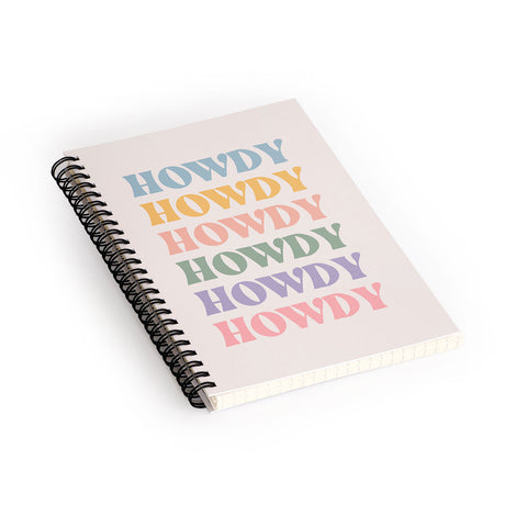 Cocoon Design Howdy Colorful Retro Quote Spiral Notebook