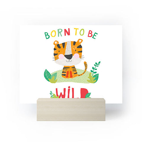 cory reid Born to Be Wild Tiger Mini Art Print
