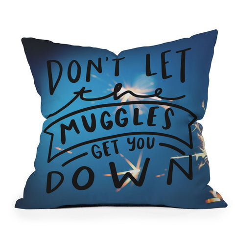 Craft Boner Dont let the muggles get you down Outdoor Throw Pillow