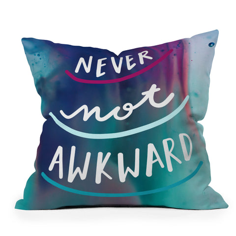 Craft Boner Never not awkward Outdoor Throw Pillow