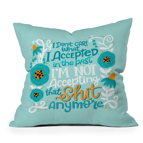 CynthiaF Not Accepting Shit Outdoor Throw Pillow
