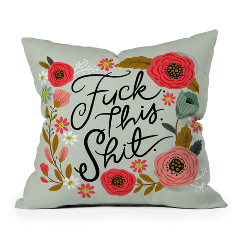 CynthiaF Pretty Sweary Fuck This Shit Outdoor Throw Pillow
