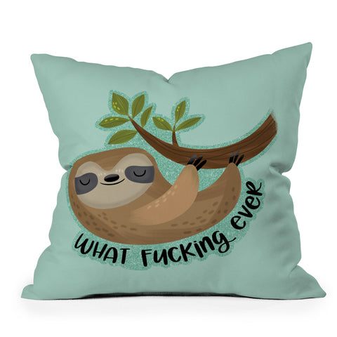 CynthiaF Sloth says Whatfuckingever Outdoor Throw Pillow