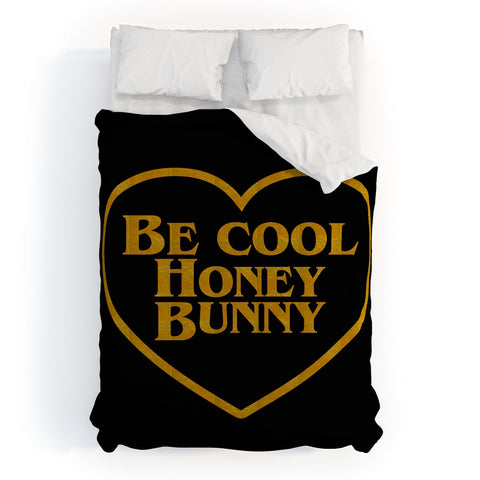 DirtyAngelFace Be Cool Honey Bunny Funny Duvet Cover