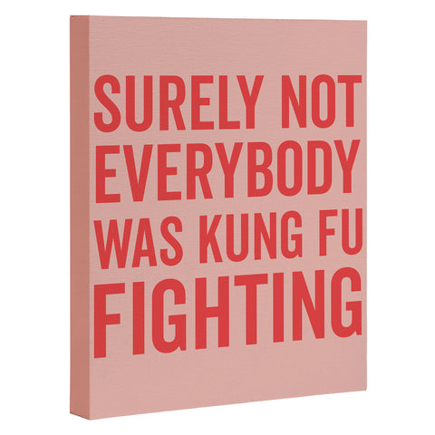 DirtyAngelFace Kung Fu Fighting Art Canvas