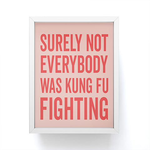 DirtyAngelFace Kung Fu Fighting Framed Mini Art Print