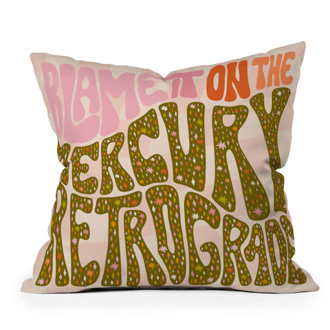 Doodle By Meg Blame It On The Mercury Outdoor Throw Pillow