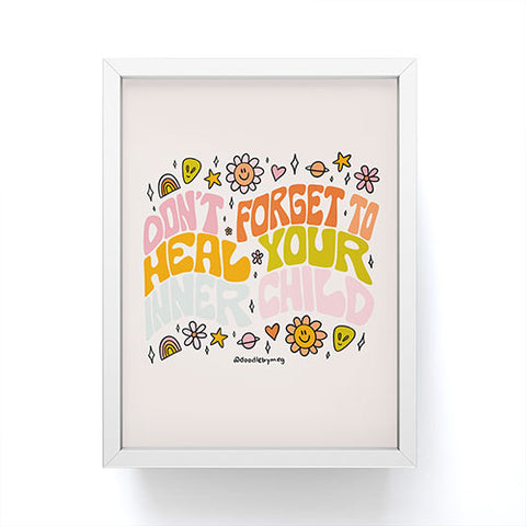 Doodle By Meg Dont Forget to Heal Your Inner Child Framed Mini Art Print