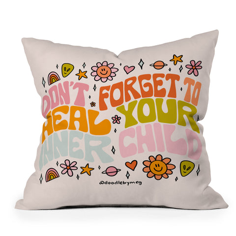 Doodle By Meg Dont Forget to Heal Your Inner Child Outdoor Throw Pillow