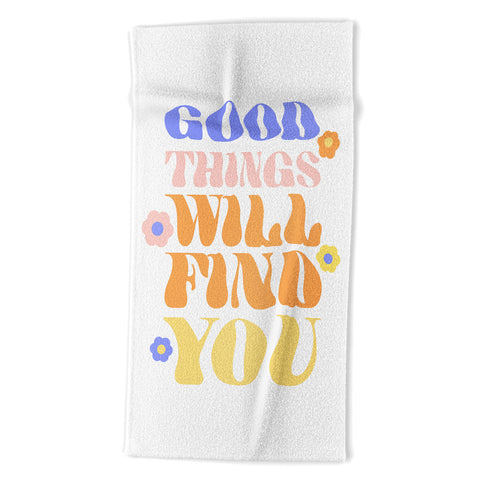 Emanuela Carratoni Good Things will Find You Beach Towel