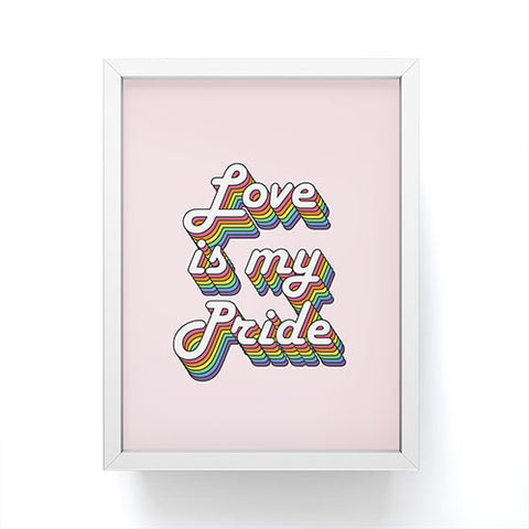 Emanuela Carratoni Love is my Pride Framed Mini Art Print