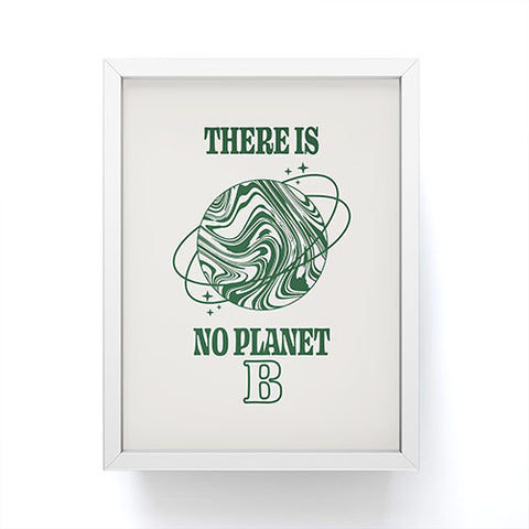 Emanuela Carratoni There is no Planet B Framed Mini Art Print