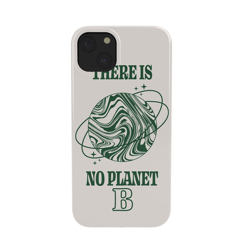 Emanuela Carratoni There is no Planet B Phone Case