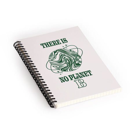 Emanuela Carratoni There is no Planet B Spiral Notebook